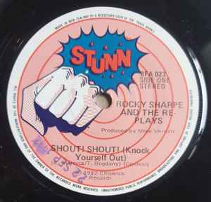 Rocky Sharpe And The Replays – Shout! Shout! (Knock Yourself Out