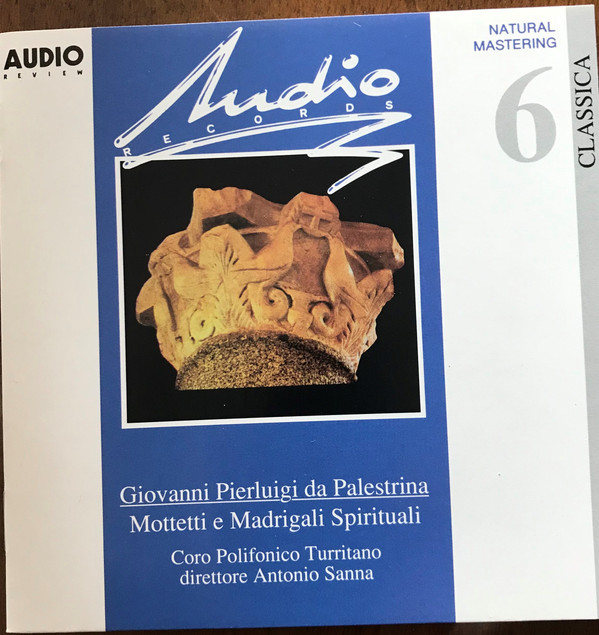 lataa albumi Giovanni Pierluigi da Palestrina, Coro Polifonico Turritano Conductor Antonio Sanna - Mottetti E Madrigali Spirituali