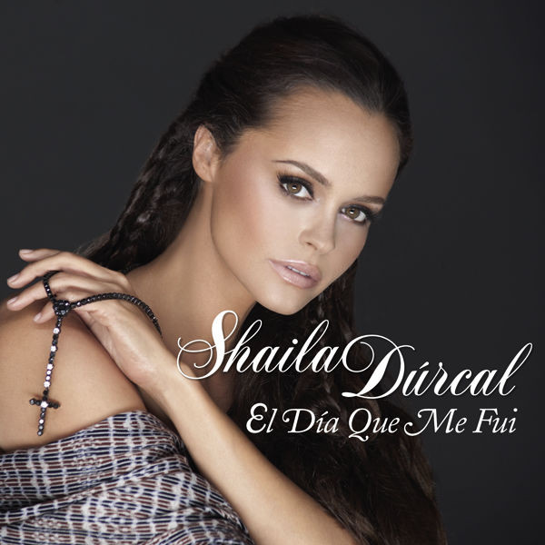 descargar álbum Shaila Dúrcal - El Dia Que Me Fui