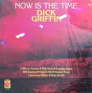 Dick Griffin - Now Is The Time album cover