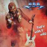 U.D.O. – They Want War (1987, Vinyl) - Discogs