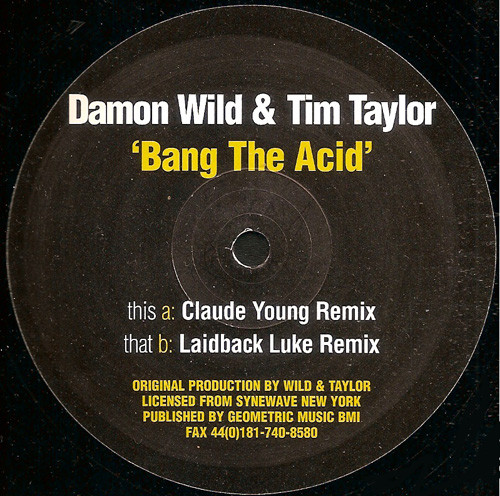 Damon Wild & Tim Taylor - Bang The Acid (Remixes) | Missile Records (Missile 33) - 2