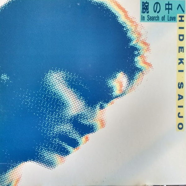 Hideki Saijo – In Search Of Love (1986, Blue Translucent, Vinyl