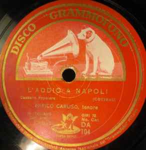 Enrico Caruso Addio A Napoli Canta Pe Me Shellac Discogs