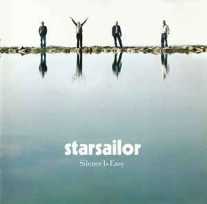 Starsailor - Silence Is Easy