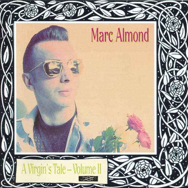 Marc Almond – A Virgin's Tale - Volume II (1992, CD) - Discogs