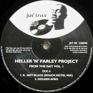 From The Dat Vol. 1 - Heller 'N' Farley Project