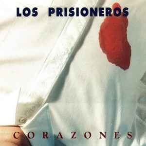 Corazones - Los Prisioneros