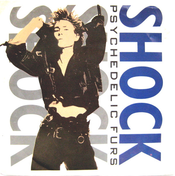 Psychedelic Furs – Shock (1987, Vinyl) - Discogs