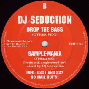 Drop The Bass / Sample-Mania - DJ Seduction