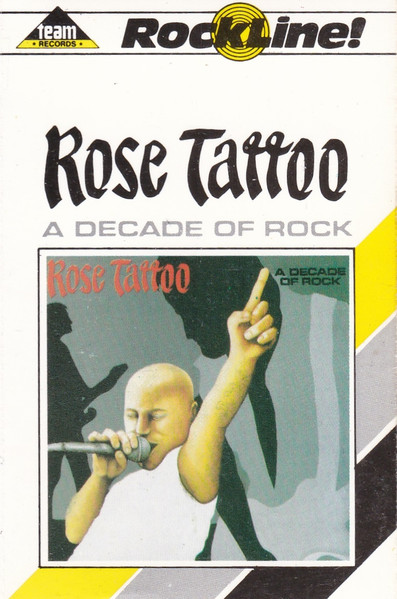 Rose Tattoo – A Decade Of Rock (1986, Vinyl) - Discogs