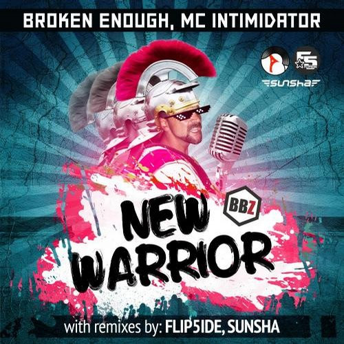 télécharger l'album Download Broken Enough, MC Intimidator - New Warrior album