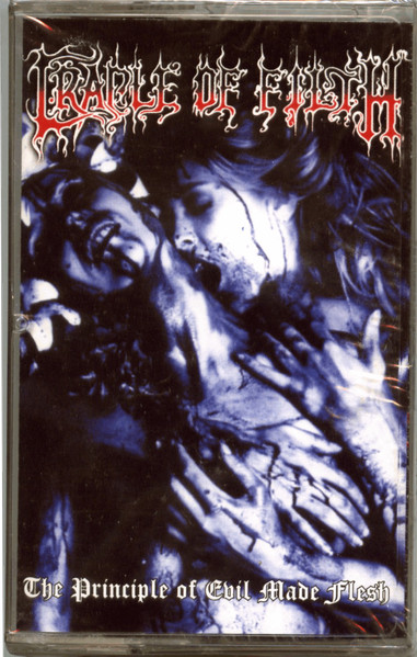 Cradle Of Filth – The Principle Of Evil Made Flesh (2003, Cassette