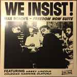 Cover of We Insist! Max Roach's - Freedom Now Suite, 2019, Vinyl
