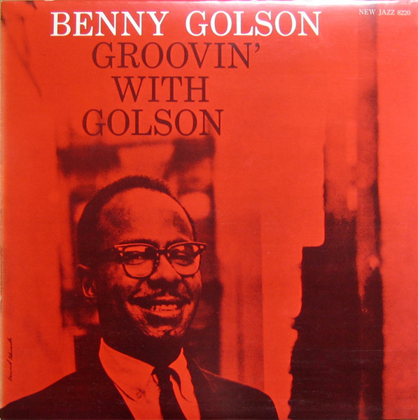 Benny Golson – Groovin' With Golson (1981, Vinyl) - Discogs