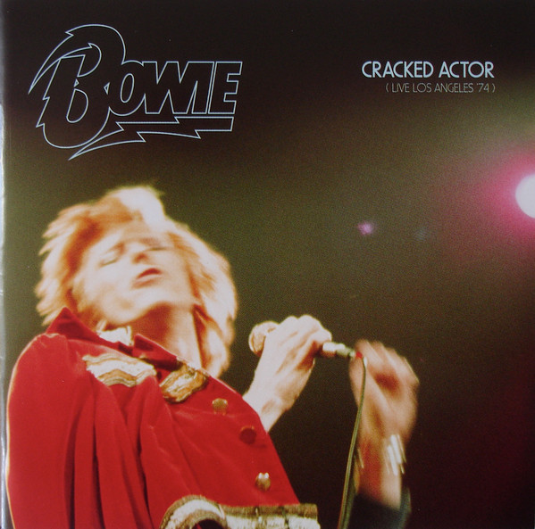 Bowie – Cracked Actor (Live Los Angeles '74) (2017, Vinyl) - Discogs