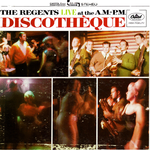ladda ner album The Regents - The Regents Live At The AM PM Discothèque