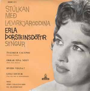 Erla Þorsteinsdóttir - Stúlkan Með Lævirkjaröddina album cover