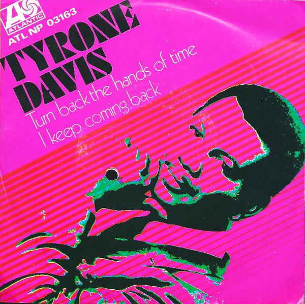 Turn Back the Hands of Time by Tyrone Davis (Album, Chicago Soul