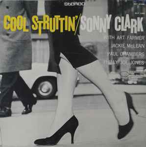 Sonny Clark – Cool Struttin' (1973, Vinyl) - Discogs