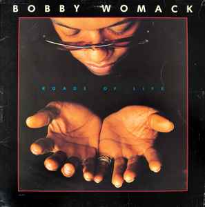 Bobby Womack - Roads Of Life album cover