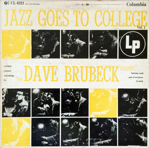 The Dave Brubeck Quartet - Jazz Goes To College Vol. I | Columbia (CL 6321)