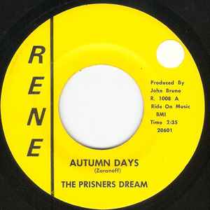 The Prisners Dream – Autumn Days / You're The One I Really Love