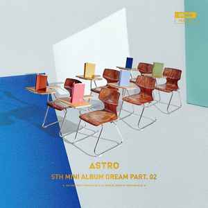 Astro – Dream Part.02 (2017, Wish Version, CD) - Discogs