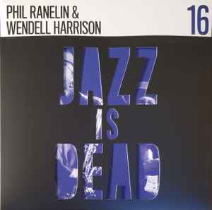 Phil Ranelin - Jazz Is Dead 16 album cover