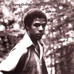 Gregory Charles Royal - Dream Come True album cover