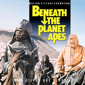 Leonard Rosenman – Beneath The Planet Of The Apes (Original Motion Picture  Soundtrack) (2000