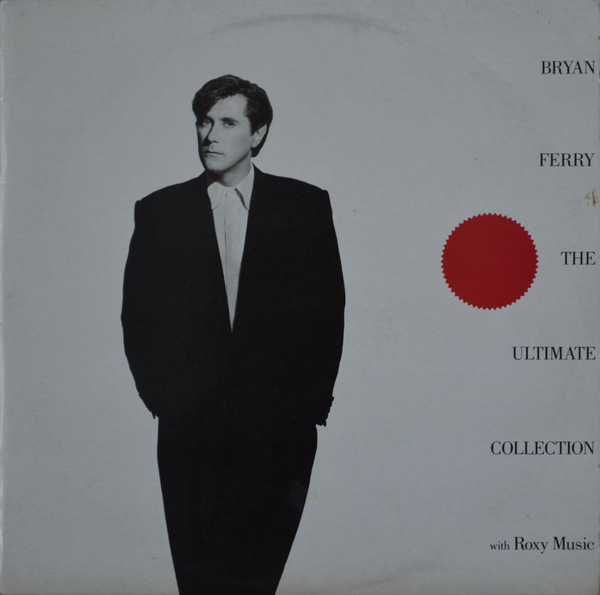 Bryan Ferry - The Ultimate Collection With Roxy Music cover