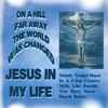 Wally Traver - Jesus In My Life
