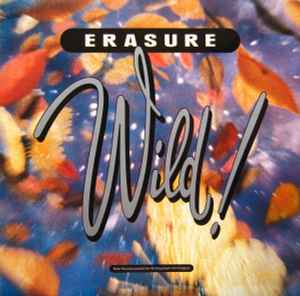 Обложка альбома Wild! от Erasure