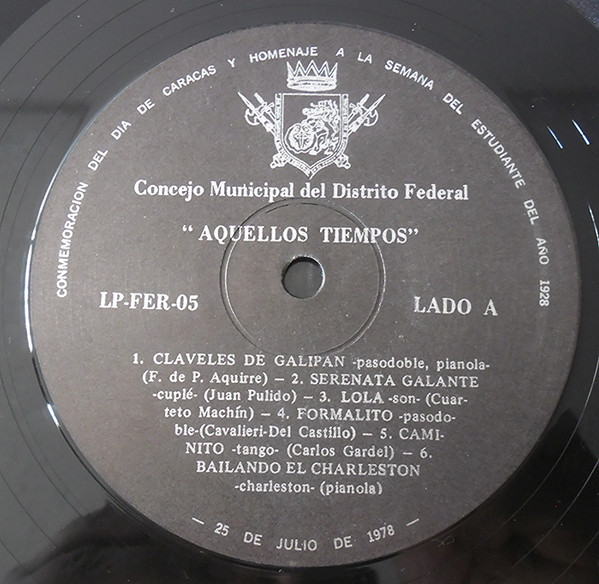 baixar álbum Various - Aquellos Tiempos Conmemoración Del Día De Caracas Y Homenaje A la Semana Del Estudiante Del Año 1928