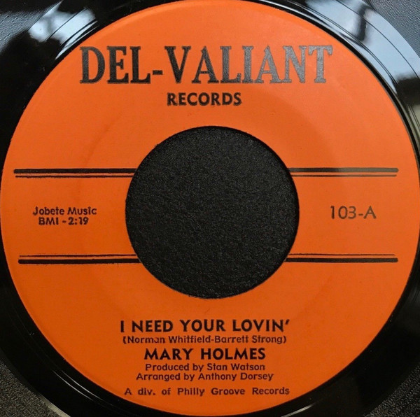 Mary Holmes – I Need Your Lovin' / I'll Make It Up To You (1968 