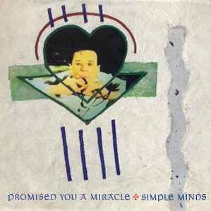 Simple Minds - Promised You A Miracle