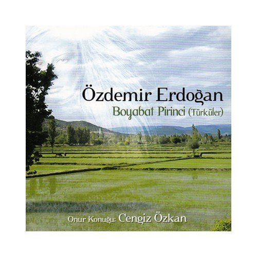 descargar álbum Özdemir Erdoğan - Boyabat Pirinci Türküler