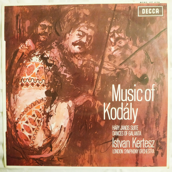 Kodály, Istvan Kertesz, London Symphony Orchestra - Music Of