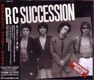 RC Succession - Rhapsody Naked | Releases | Discogs