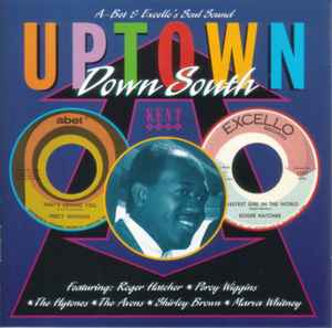 Uptown Down South (A-Bet & Excello’s Soul Sound) - Various