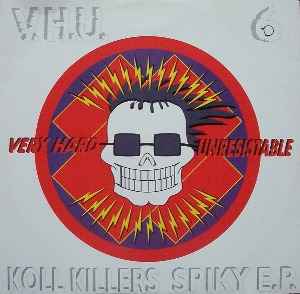 Spiky E.P. - Koll Killers