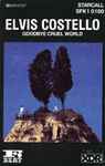 Cover of Goodbye Cruel World, 1984, Cassette
