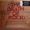 Peter Holsapple, Alex Chilton - The Death Of Rock: Peter Holsapple Vs. Alex Chilton