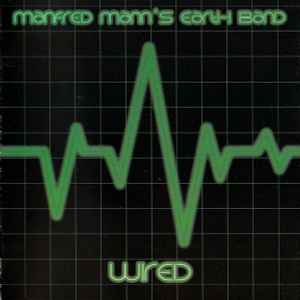 Manfred Mann's Earth Band - Wired album cover