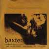 Baxter. - An Accident Waiting to Happen