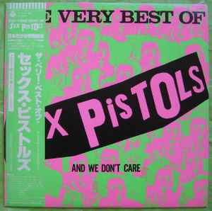 Sex Pistols – The Very Best Of Sex Pistols And We Don't Care (1979 