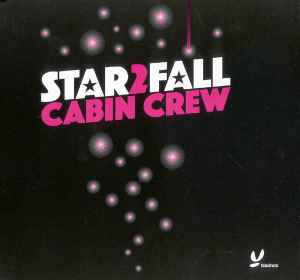 Star2Fall (Waiting For A Star To Fall) - Cabin Crew