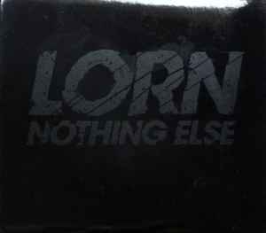 Lorn (2) - Nothing Else album cover