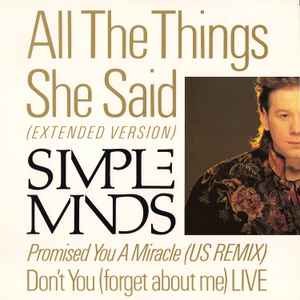 Simple Minds - All The Things She Said (Extended Version)